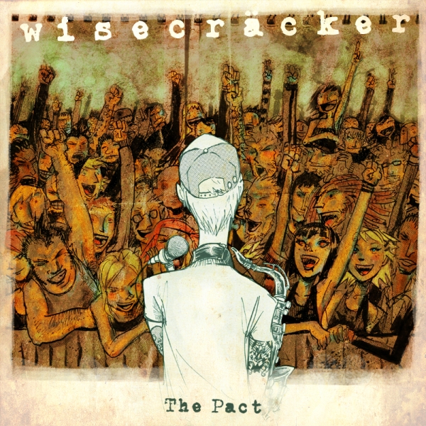 Wisecräcker - The Pact (CD)